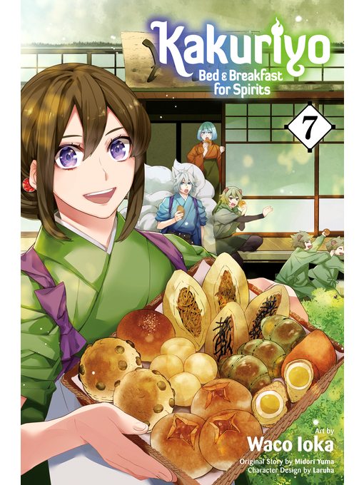Title details for Kakuriyo: Bed & Breakfast for Spirits, Volume 7 by Waco Ioka - Available